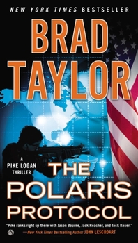 The Polaris Protocol - Book #5 of the Pike Logan
