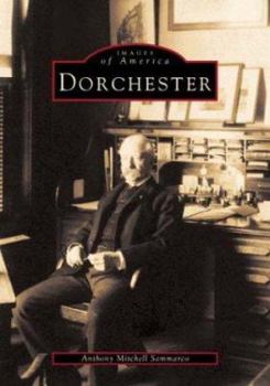 Paperback Dorchester, Massachusetts: Volume I Book