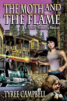 Paperback The Moth and the Flame: A Yoelin Thibbony Rescue Book