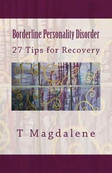 Paperback Borderline Personality Disorder: 27 Tips for Recovery Book