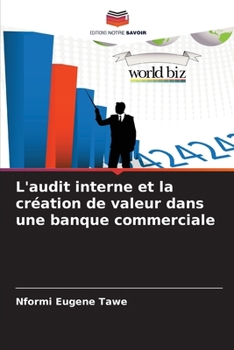 Paperback L'audit interne et la création de valeur dans une banque commerciale [French] Book