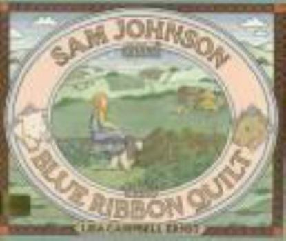 Sam Johnson and the Blue Ribbon Quilt