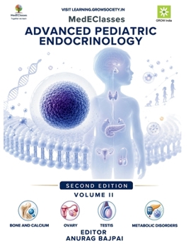 MedEClasses Advanced Pediatric Endocrinology Volume II