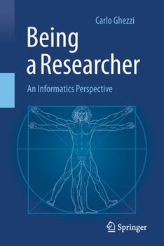 Paperback Being a Researcher: An Informatics Perspective Book