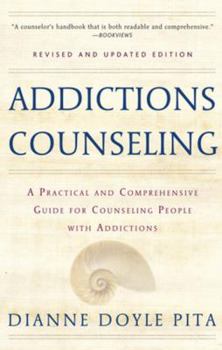 Paperback Addictions Counseling: A Practical and Comprehensive Guide for Counseling People with Addictions Book