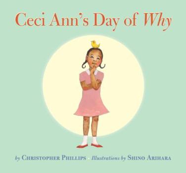 Hardcover Ceci Ann's Day of Why: Book