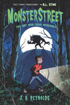 The Boy Who Cried Werewolf - Book #1 of the Monsterstreet