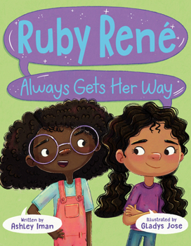 Hardcover Ruby René Always Gets Her Way Book