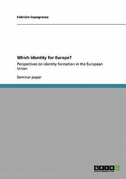Paperback Which identity for Europe?: Perspectives on identity formation in the European Union Book