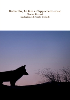 Paperback Barba blu, Le fate e Cappuccetto rosso [Italian] Book