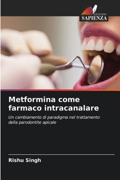Paperback Metformina come farmaco intracanalare [Italian] Book