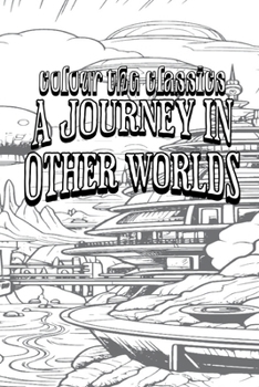 Paperback A Journey in Other Worlds: A Romance of the Future Book