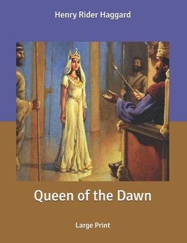 Queen of the Dawn: Large Print