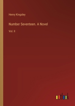 Paperback Number Seventeen. A Novel: Vol. II Book