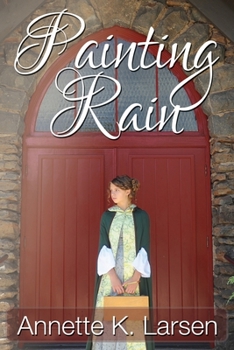 Painting Rain - Book #4 of the Books of Dalthia