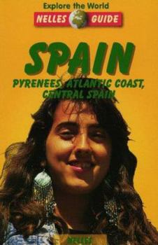 Paperback Spain North: Pyrenees, Atlantic Coast, Central Spain Book