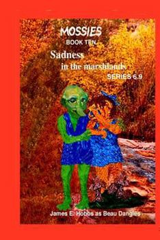 Paperback Sadness in the marshlands Series 6.9 Book