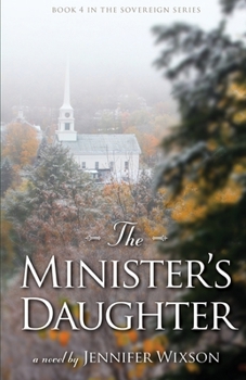 The Minister's Daughter - Book #4 of the Sovereign