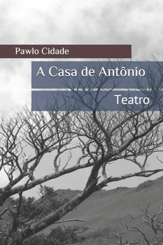 Paperback A Casa de Antônio [Portuguese] Book
