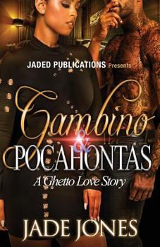 Paperback Gambino and Pocahontas: A Ghetto Love Story Book
