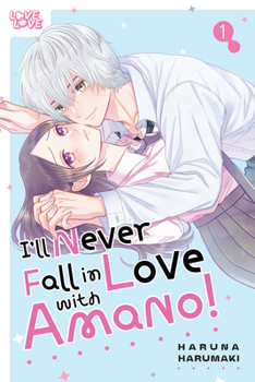 Paperback I'll Never Fall in Love with Amano!, Volume 1 Book