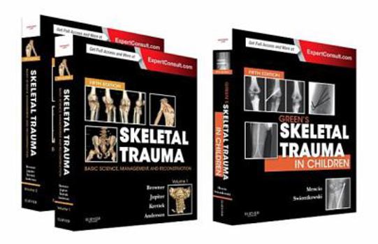 Hardcover Skeletal Trauma (2-Volume) and Green's Skeletal Trauma in Children Package Book