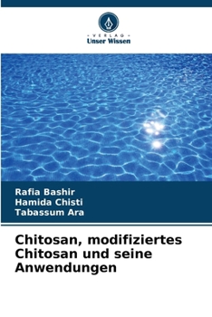 Paperback Chitosan, modifiziertes Chitosan und seine Anwendungen [German] Book