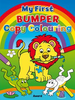 Paperback My First Bumper Copy Colouring Book