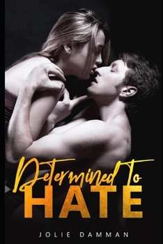 Paperback Determined to Hate: A Dark Mafia Captive Romance Book