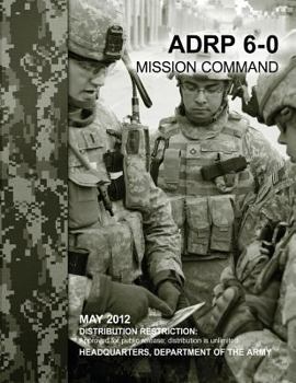 Paperback Mission Command (ADRP 6-0) Book
