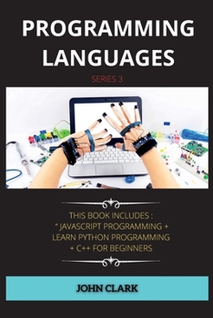 Paperback Programming Languages Series 3: A Beginners Guide for the Programming Language; Scripting, HTML Programming and Microsoft Access Step-By-Step. Book