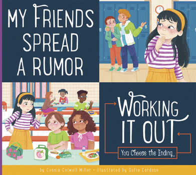 Library Binding My Friends Spread a Rumor: Working It Out Book