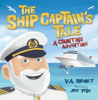 Paperback The Ship Captain's Tale: A Counting Adventure Book