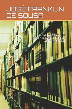 Paperback O Processo E a Responsabilidade Das Partes [Portuguese] Book