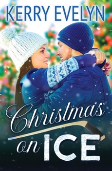 Christmas on Ice - Book #2 of the Palmer City Voltage