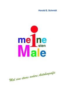 Paperback Meine ersten Male: Eine etwas andere Autobiografie [German] Book