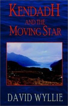 Hardcover Kendadh and the Moving Star Book