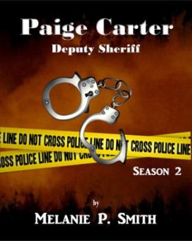 Paperback Paige Carter: Deputy Sheriff: Season 2 (Crime Blog) Book