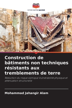 Paperback Construction de bâtiments non techniques résistants aux tremblements de terre [French] Book