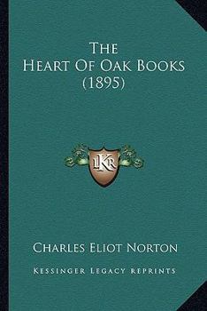 Paperback The Heart Of Oak Books (1895) Book