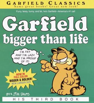 Garfield Bigger Than Life - Book #3 of the Garfield