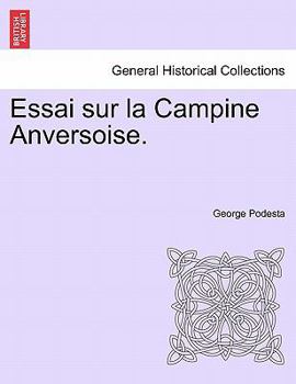 Paperback Essai Sur La Campine Anversoise. [French] Book