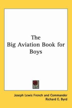 Paperback The Big Aviation Book for Boys Book