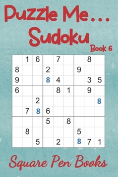 Paperback Puzzle Me... Sudoku Book 6 [Large Print] Book
