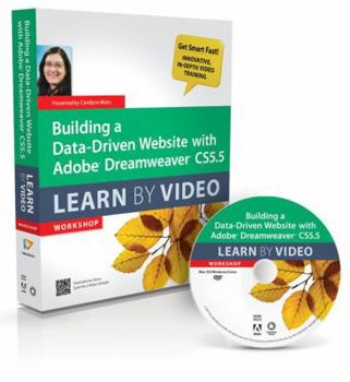 Paperback Building a Data-Driven Website with Adobe Dreamweaver Cs5.5: Learn by Video Book