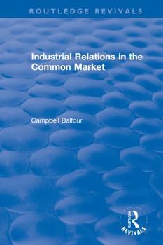 Paperback Industrial Relations in the Common Market Book