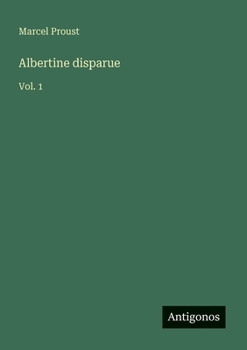 Albertine disparue: Vol. 1