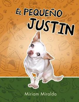 Paperback El Pequeno Justin [Spanish] Book