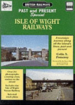British Railways Past and Present: Special: Isle of Wight