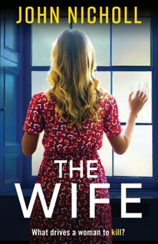 The Wife - Book #2 of the Dr David Galbraith